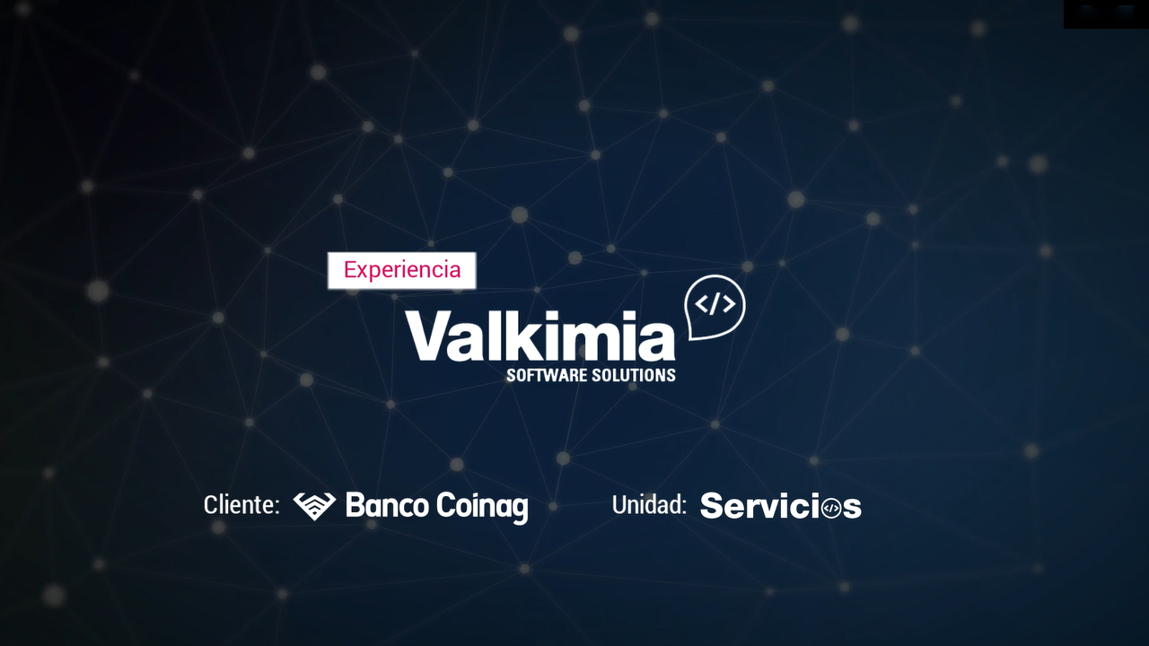 Experiencia Valkimia: Banco COINAG